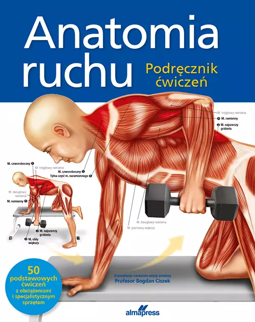Anatomia ruchu. Podręcznik ćwiczeń, wydanie drugie - Książki