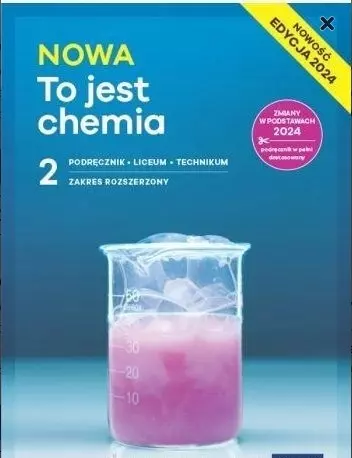 Nowa To jest chemia 2. Podręcznik do liceum i technikum. Zakres rozszerzony - Książki