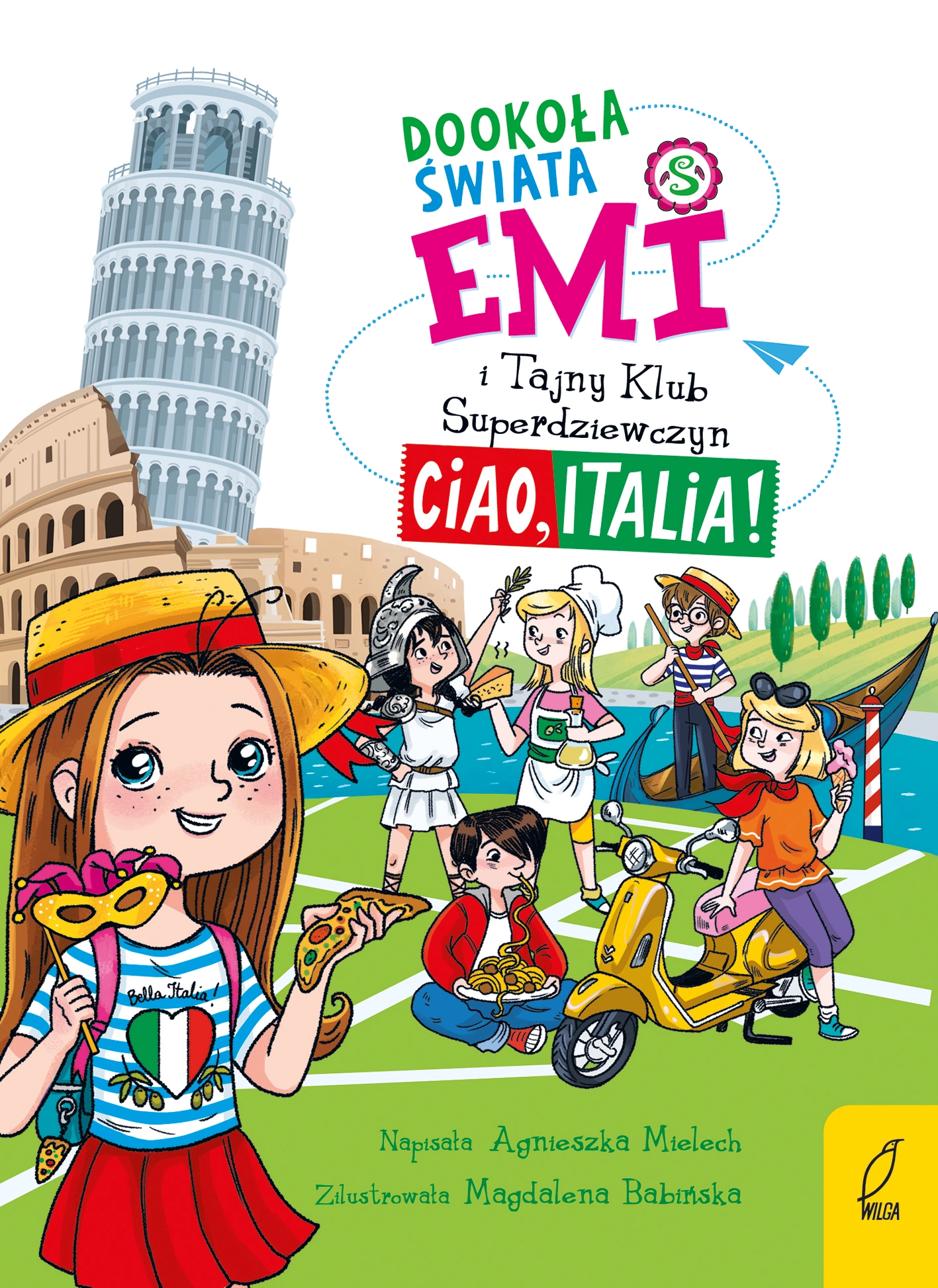 Emi i Tajny Klub Superdziewczyn. Dookoła świata. Ciao, Italia - Książki