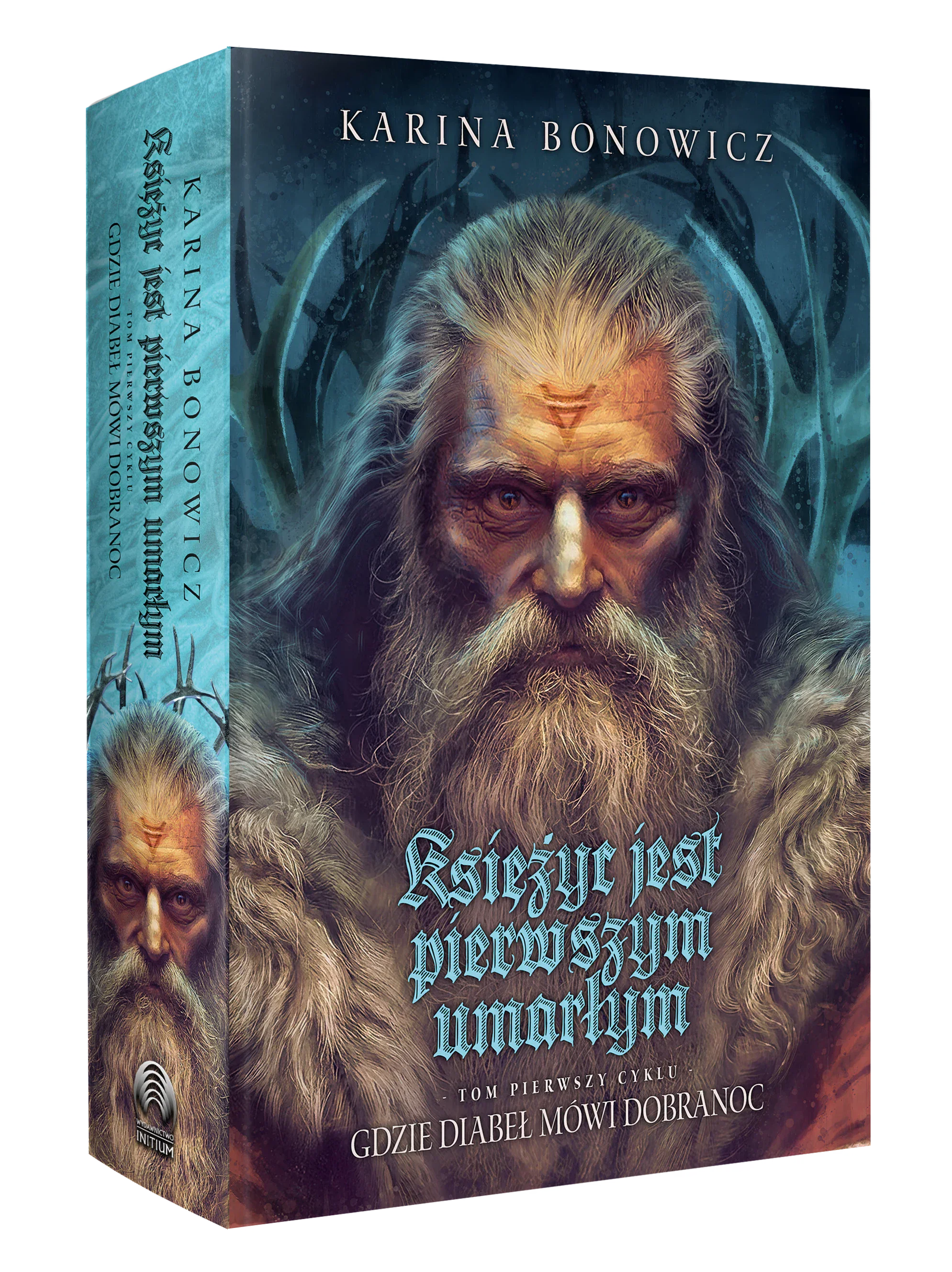 Gdzie Diabeł mówi dobranoc. Księżyc jest pierwszym umarłym - Książki