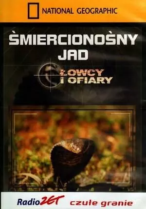 Śmiercionośny jad. Łowcy i ofiary - Filmy