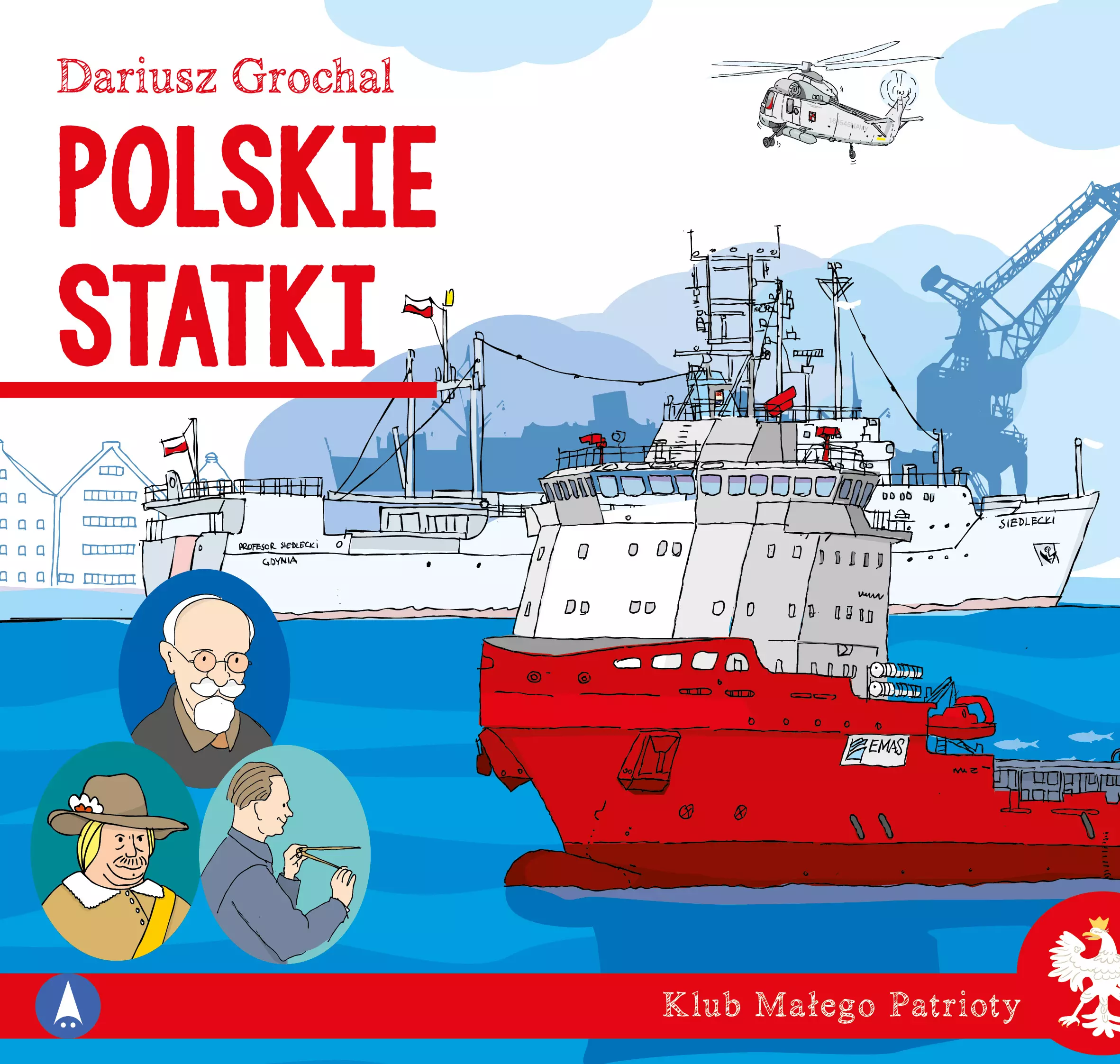 Klub małego patrioty. Polskie statki - Książki