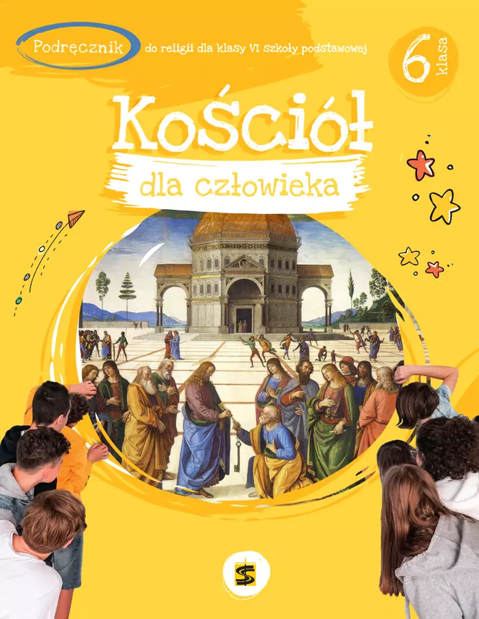 Kościół dla człowieka. Podręcznik do religii dla klasy 6 szkoły podstawowej - Książki