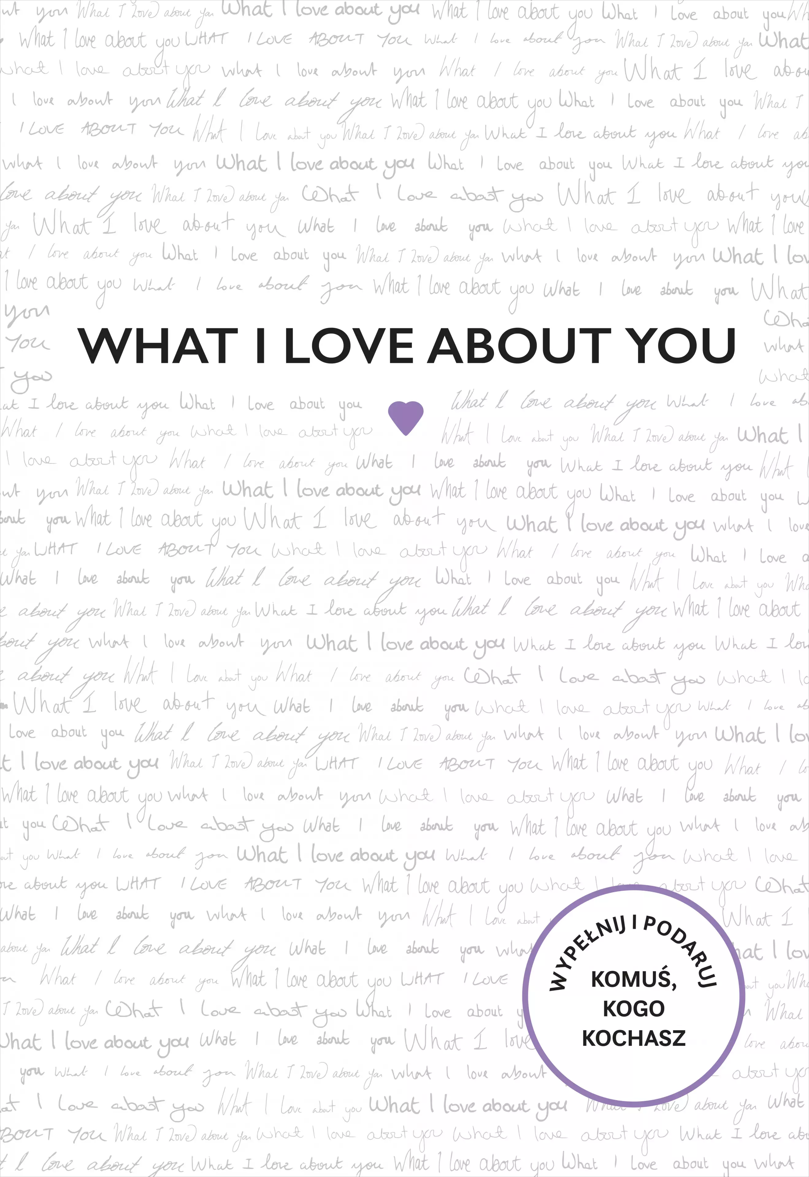 What I Love About You - Książki