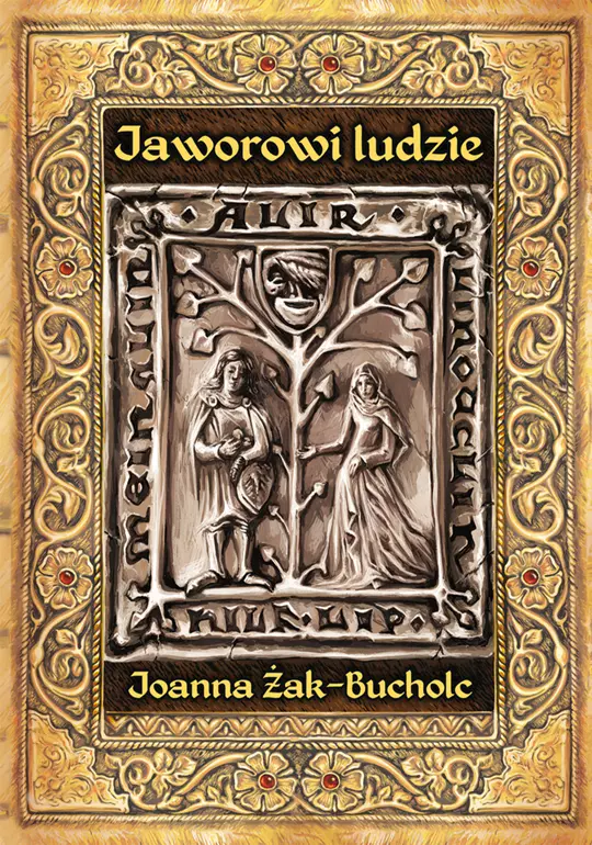 Jaworowi ludzie. Rzecz o czasach Bolka II świdnickiego, wydanie 2 - Książki