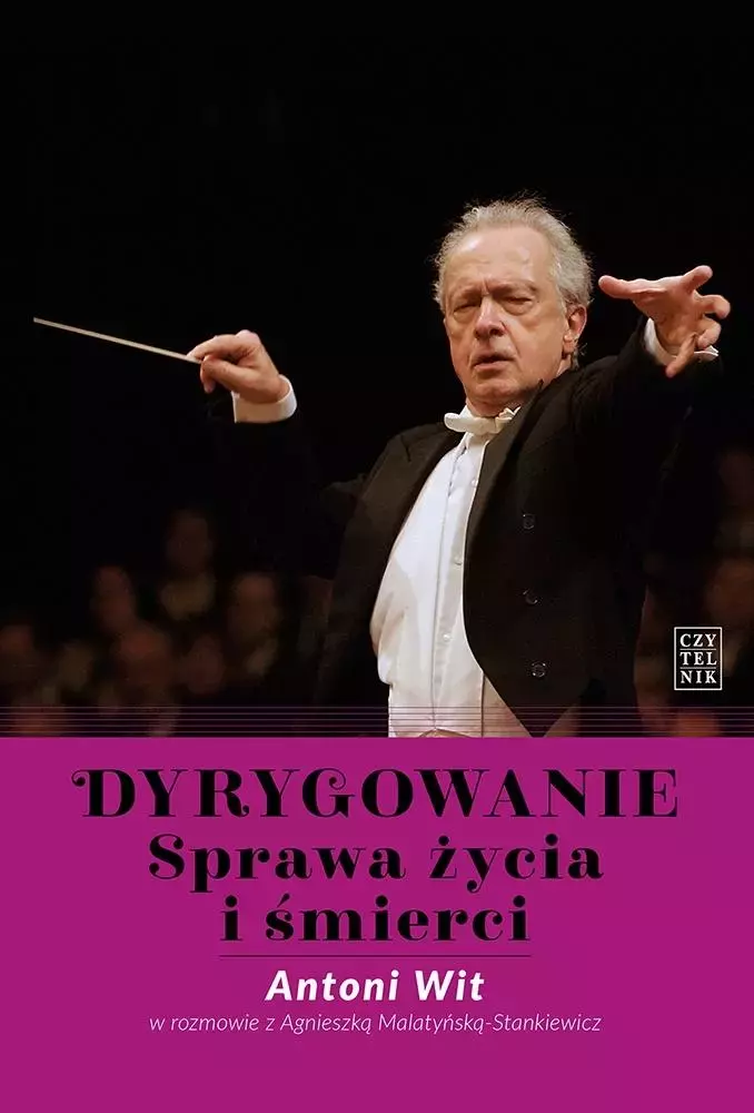 Dyrygowanie. Sprawa życia i śmierci - Książki