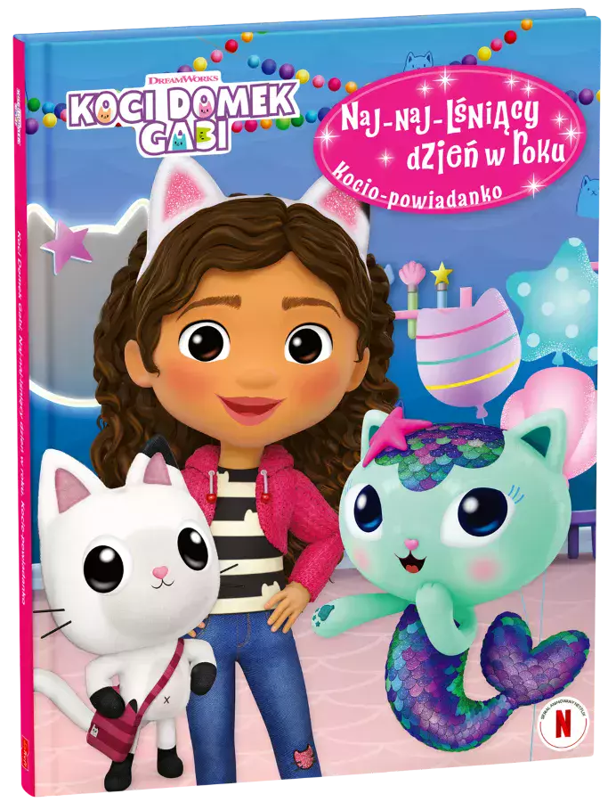 Koci Domek Gabi. Naj-naj-lśniący dzień w roku - Książki