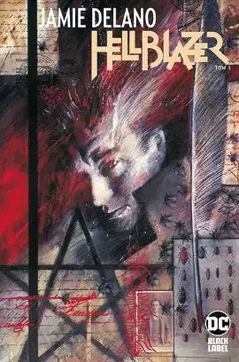 Hellblazer. Tom 7. Tom 1 w interpretacji Jamiego Delano