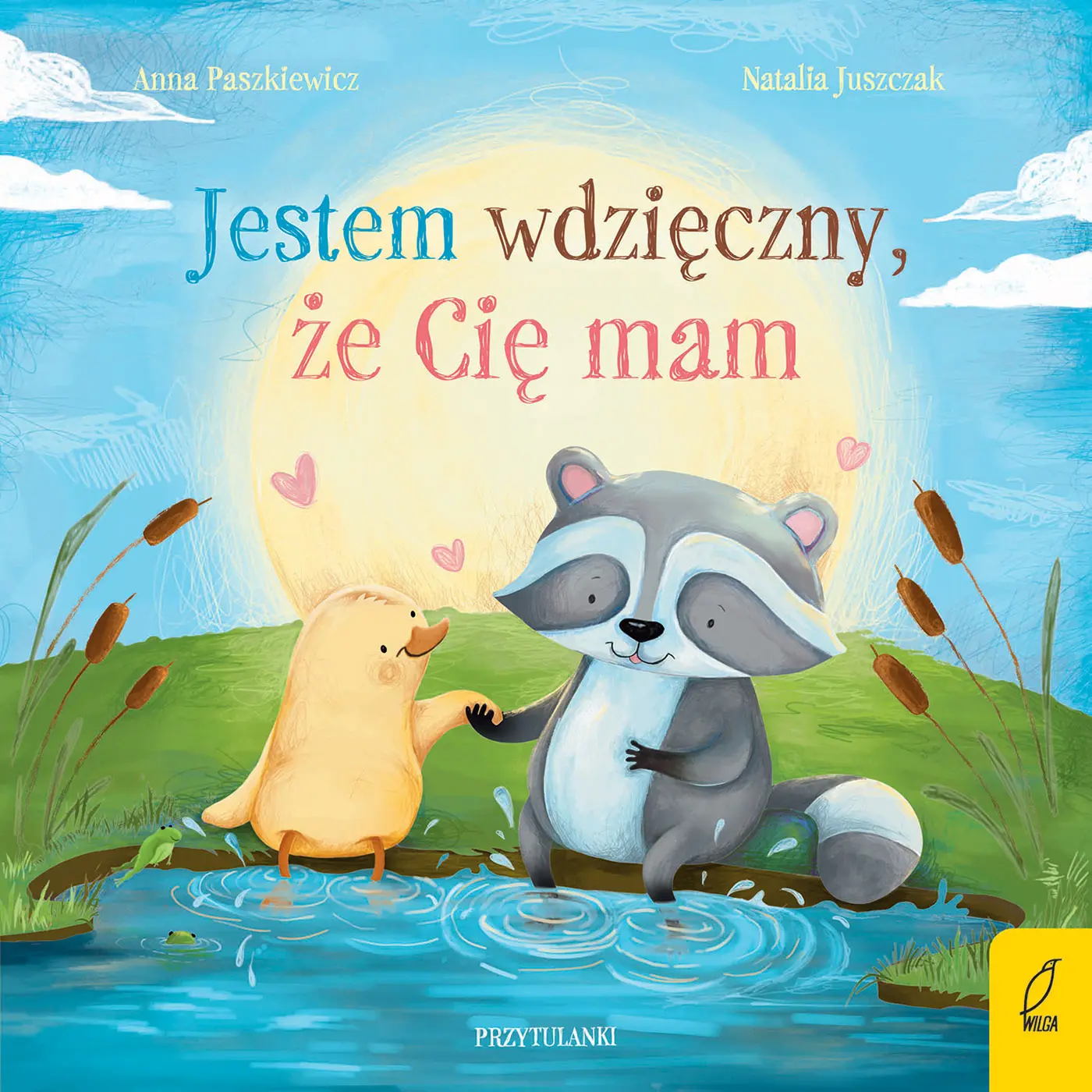 Przytulanki. Jestem wdzięczny, że Cię mam - Książki