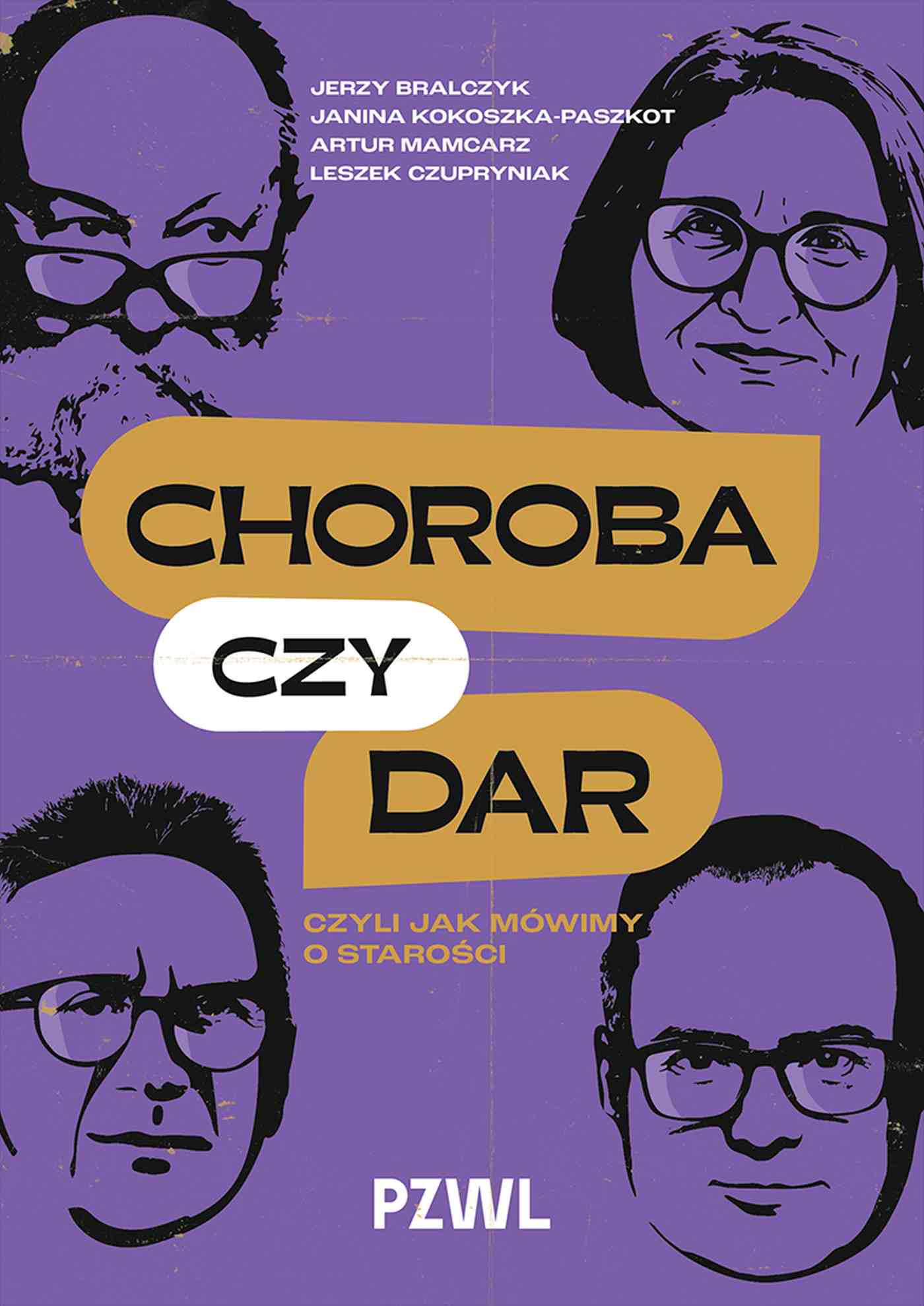 Choroba czy dar, czyli jak mówimy o starości - Książki