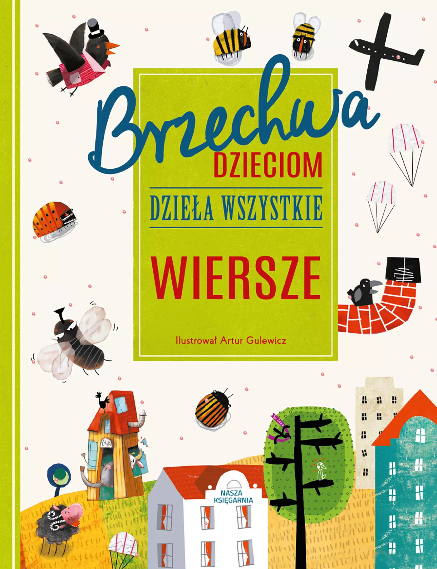 Brzechwa dzieciom. Dzieła wszystkie. Wiersze - Książki