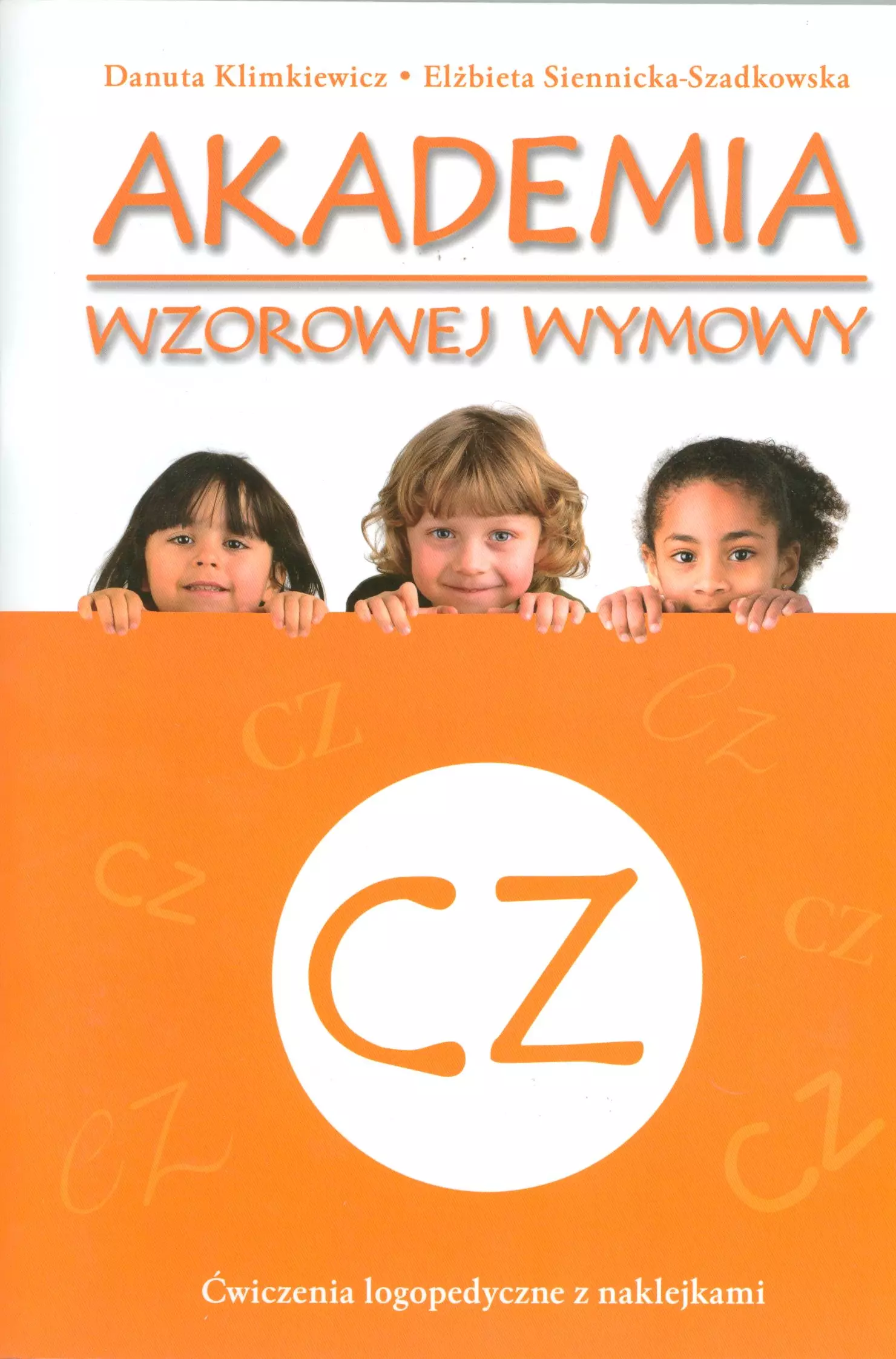 Akademia wzorowej wymowy. CZ - Książki
