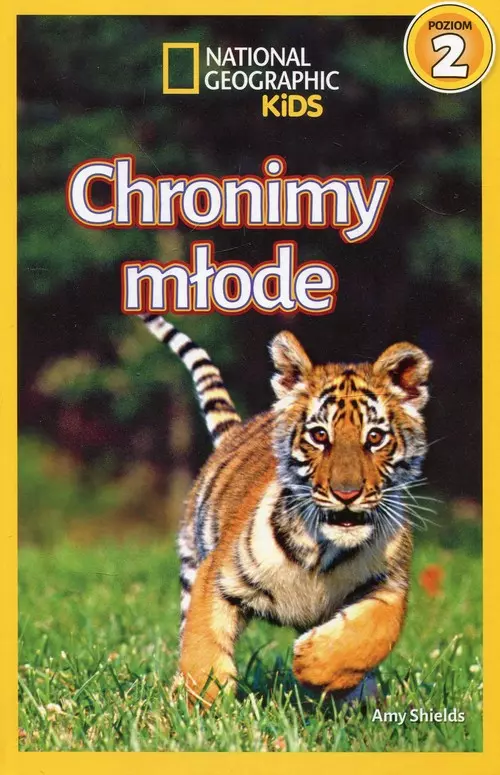 National Geographic Kids. Chronimy młode. Poziom 2 - Książki
