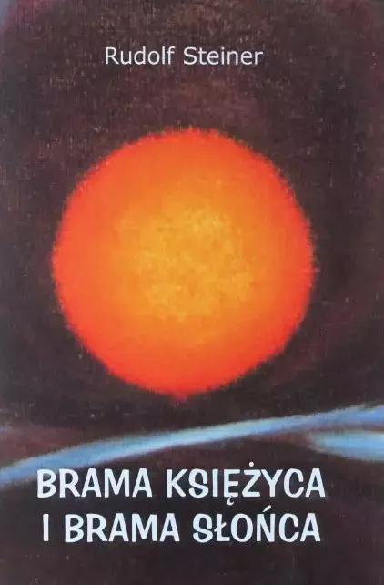 Brama Księżyca i brama Słońca - Książki
