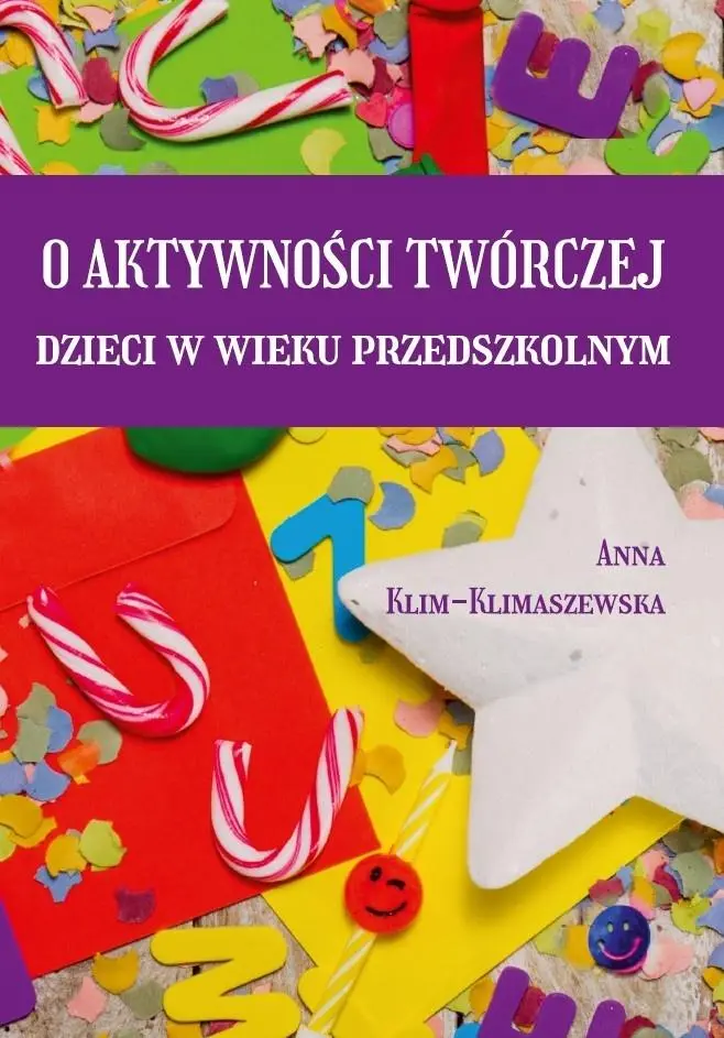 O aktywności twórczej dzieci w wieku przedszkolnym - Książki