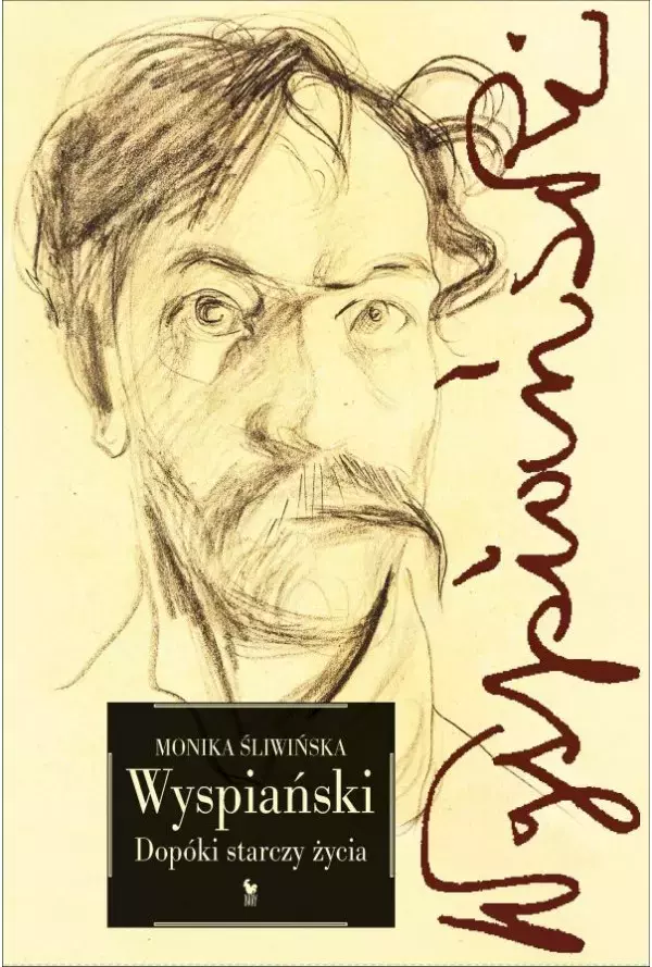 Wyspiański. Dopóki starczy życia - Książki