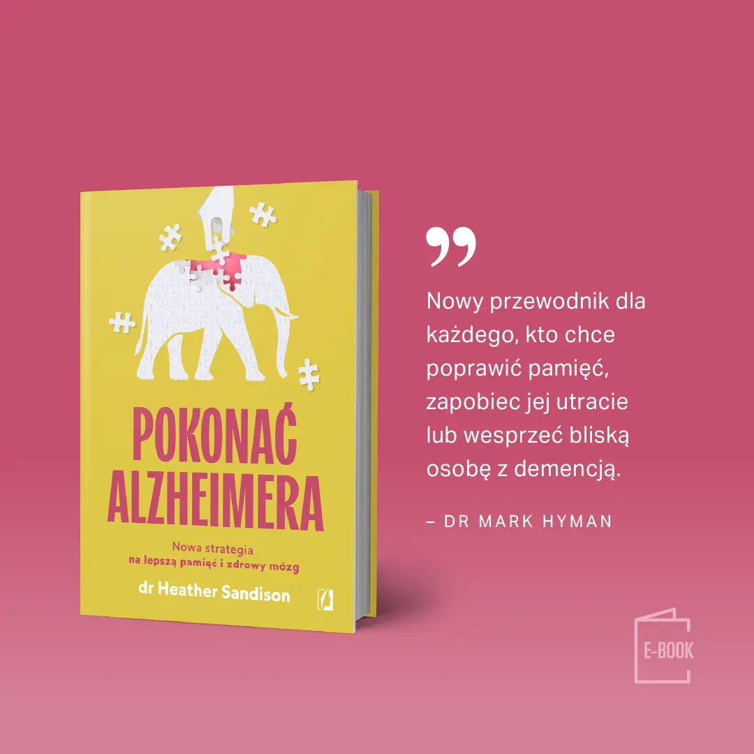 Pokonać alzheimera. Nowa strategia na lepszą pamięć i zdrowy mózg - Książki