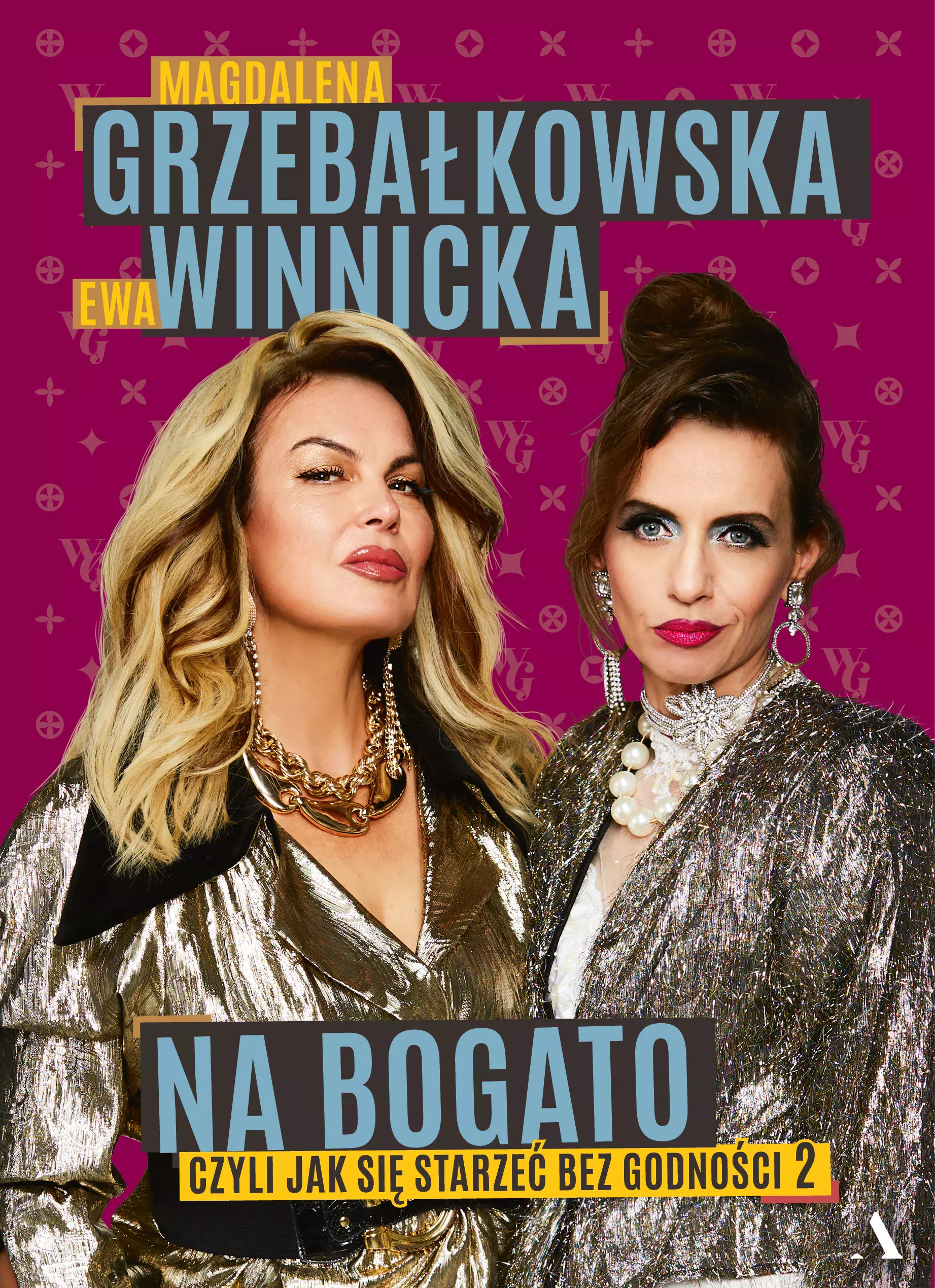 Na bogato. Jak się starzeć bez godności 2. Z autografem - Książki