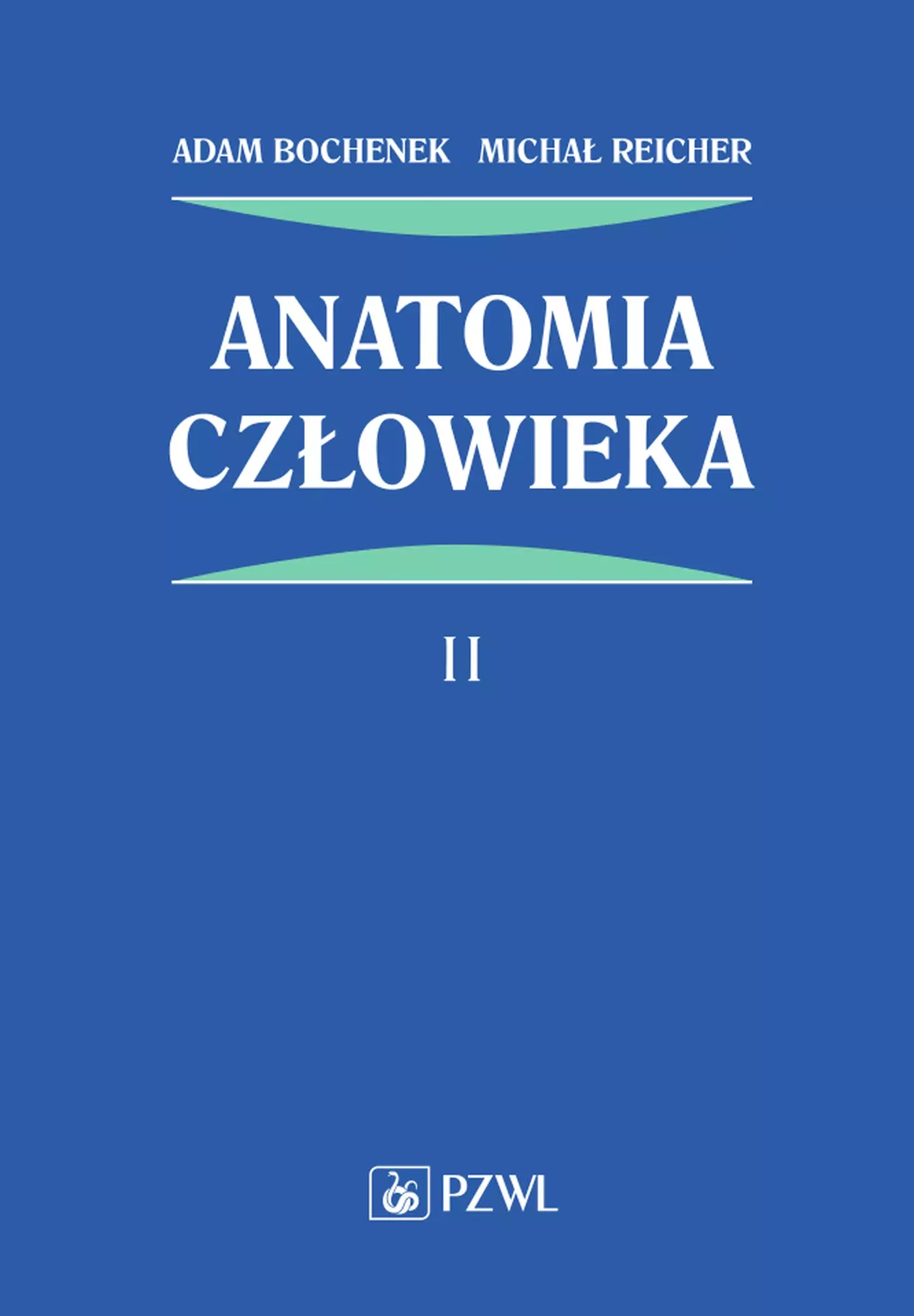 Anatomia człowieka. Tom 2
