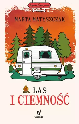 Las i ciemność. Kryminał pod psem