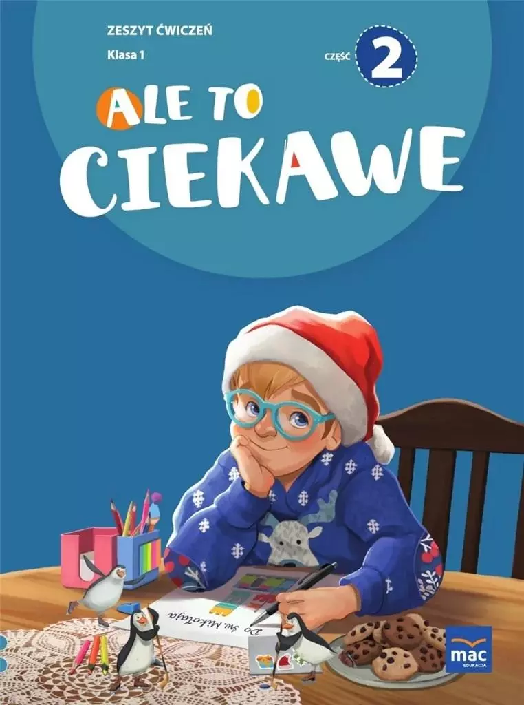 Ale to ciekawe. Zeszyt ćwiczeń. Klasa 1. Część 2 + zakładka - Książki