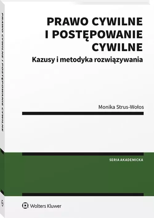 Prawo cywilne i postępowanie cywilne. Kazusy i metodyka rozwiązywania - Książki