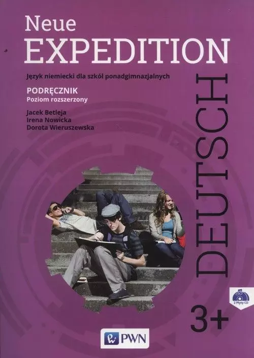 Neue Expedition Deutsch 3+. Język niemiecki dla szkół ponadgimnazjalnych