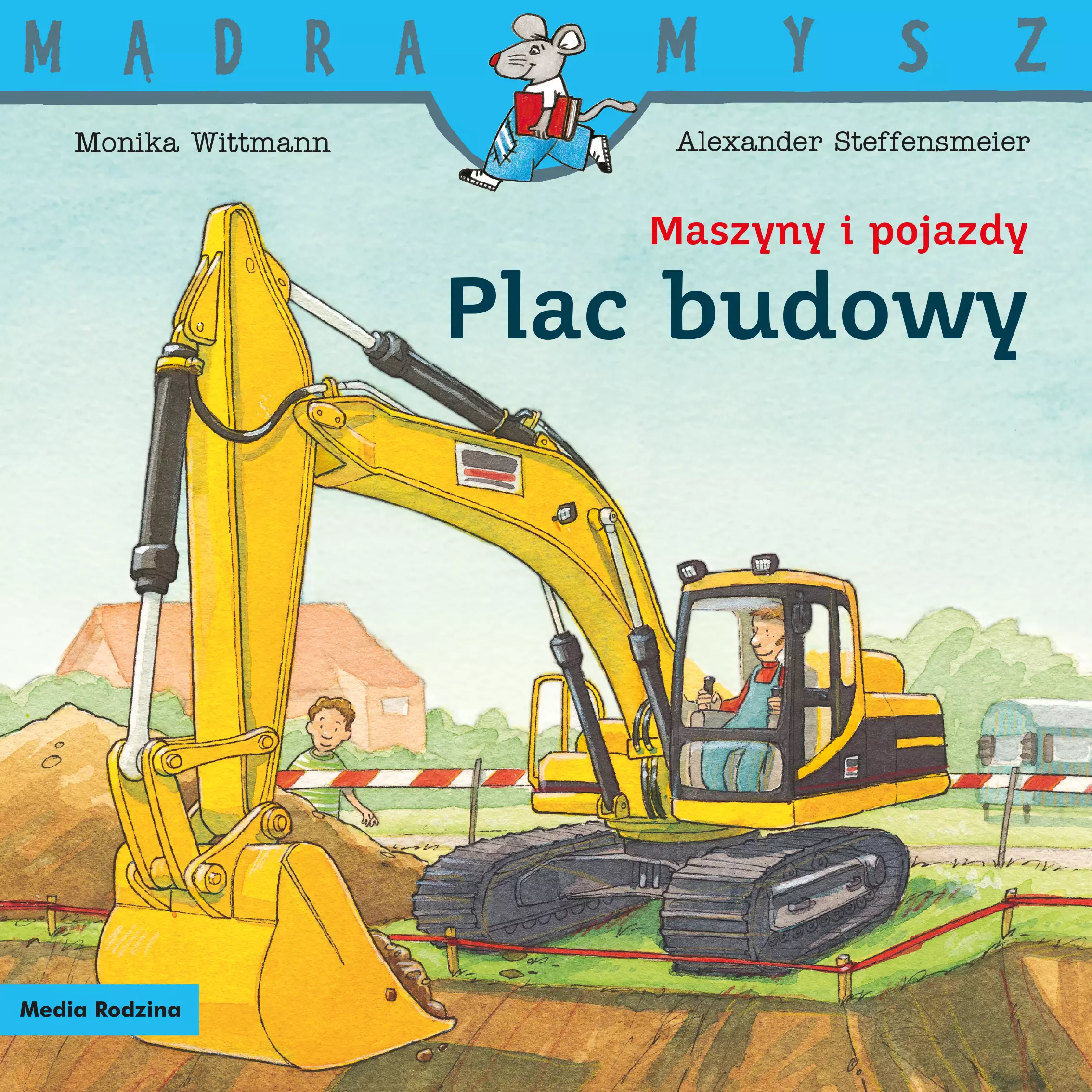 Mądra Mysz. Maszyny i pojazdy. Plac budowy - Książki