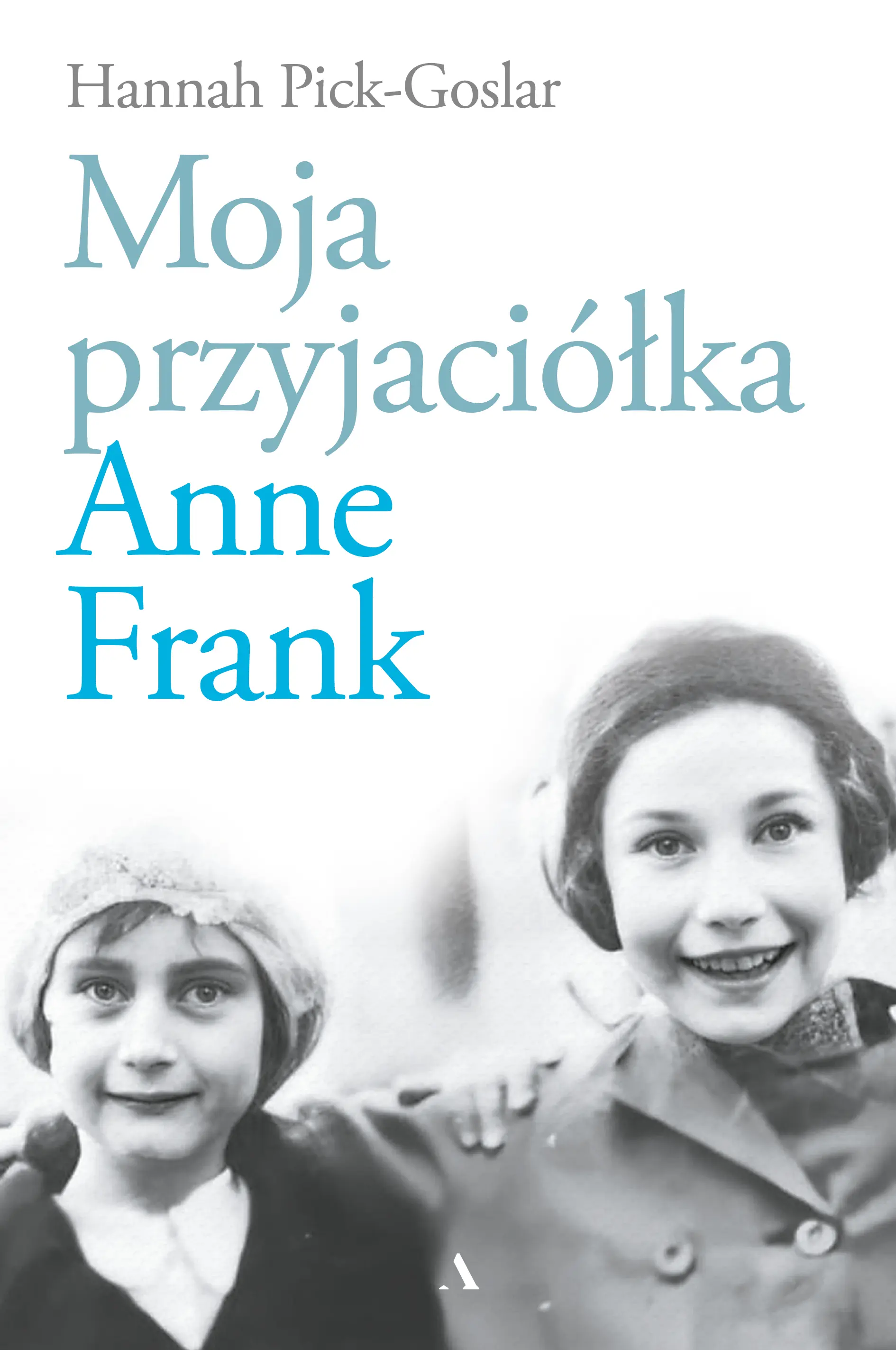 Moja przyjaciółka Anne Frank - Książki