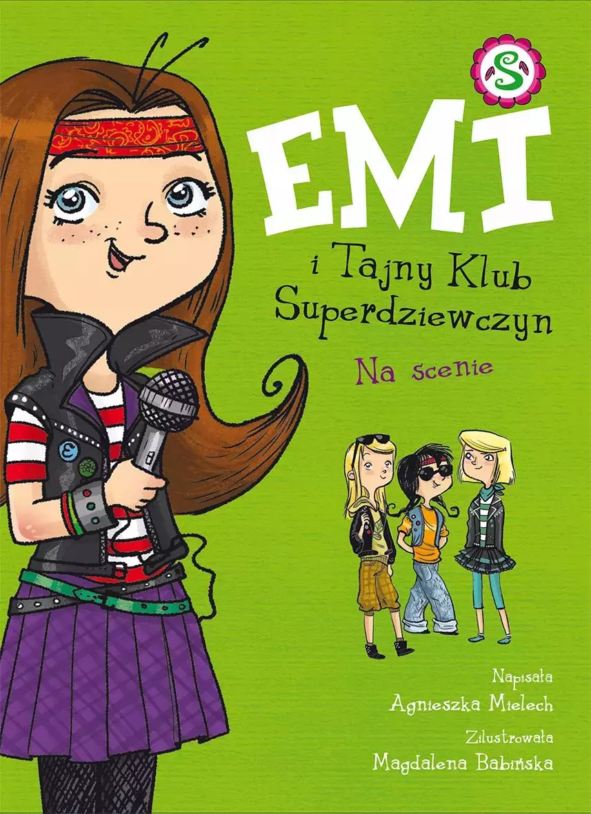 Emi i Tajny Klub Superdziewczyn. Tom 3. Na scenie - Książki