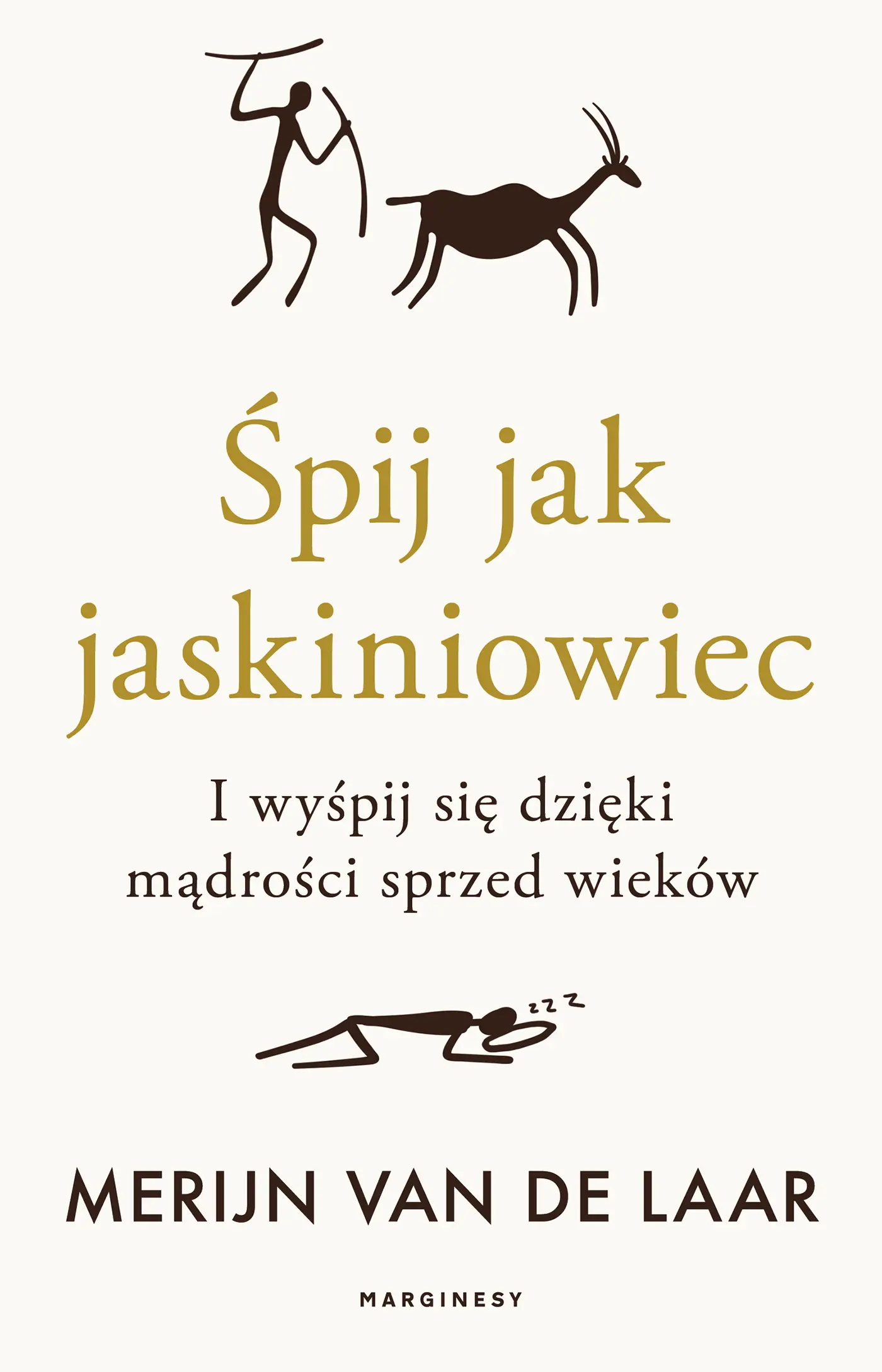 Śpij jak jaskiniowiec. I wyśpij się dzięki mądrości sprzed wieków - Książki