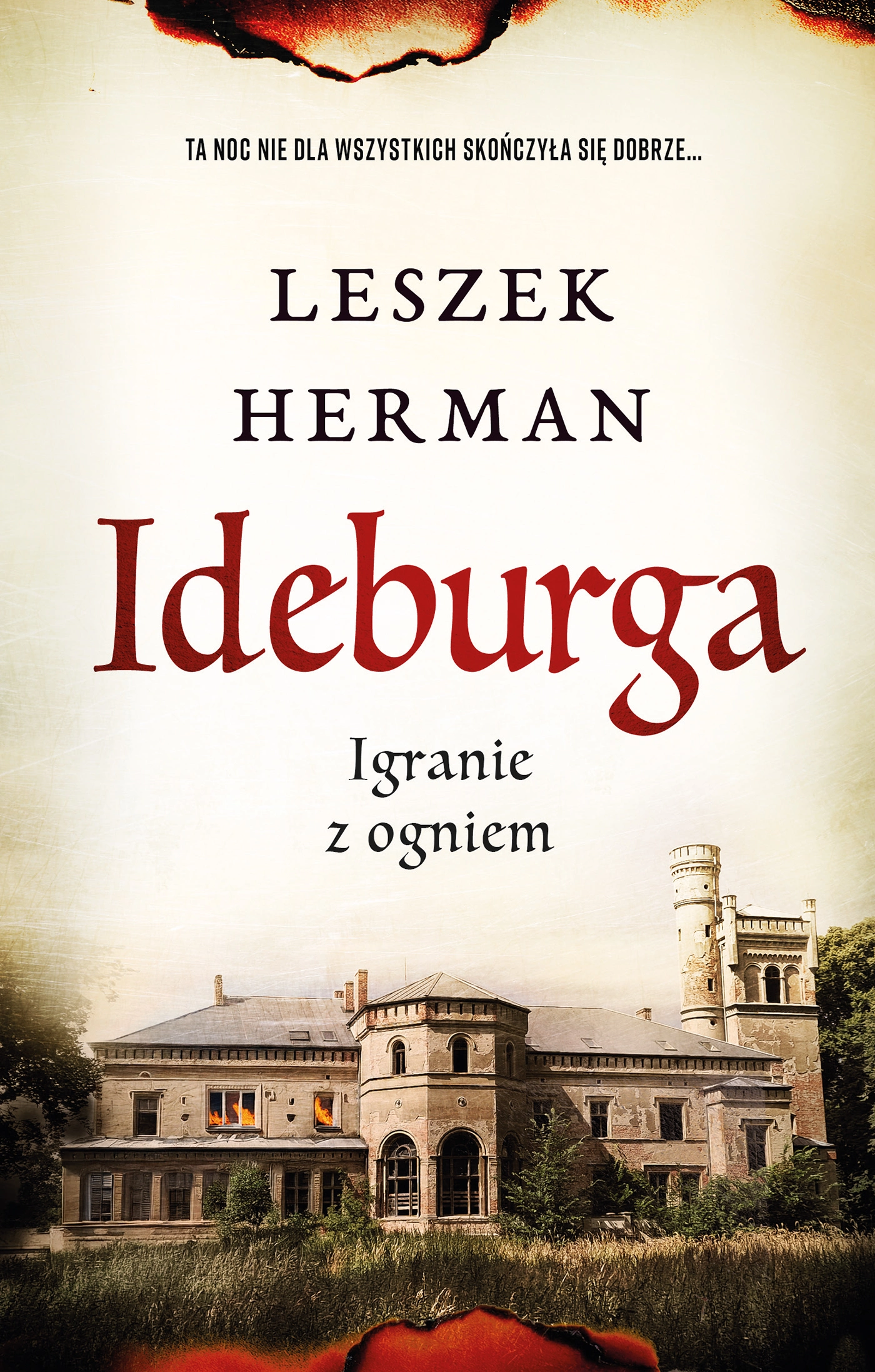 Ideburga. Igranie z ogniem - Książki