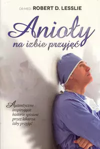 Anioły na izbie przyjęć - Książki