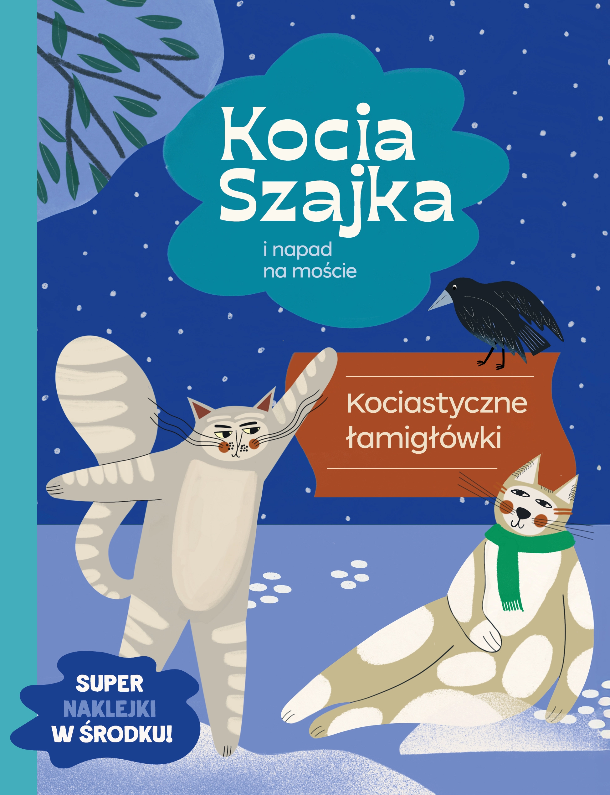 Kocia Szajka i napad na moście. Kociastyczne łamigłówki - Książki