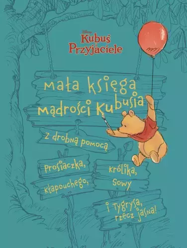 Mała księga mądrości Kubusia. Disney Kubuś i Przyjaciele - Książki