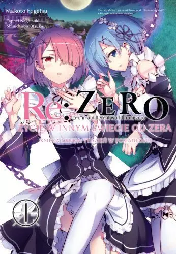 Re: Zero Życie w innym świecie od zera. Księga 2. Tydzień w rezydencji. Tom 1 - Książki