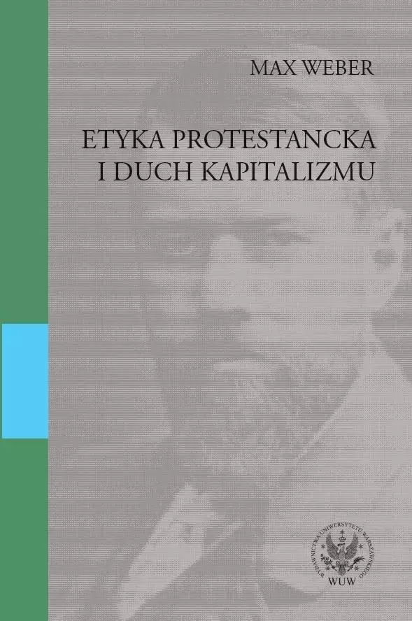 Etyka protestancka i duch kapitalizmu - Książki