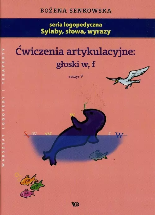 Ćwiczenia artykulacyjne głoski w f zeszyt 9 - Książki
