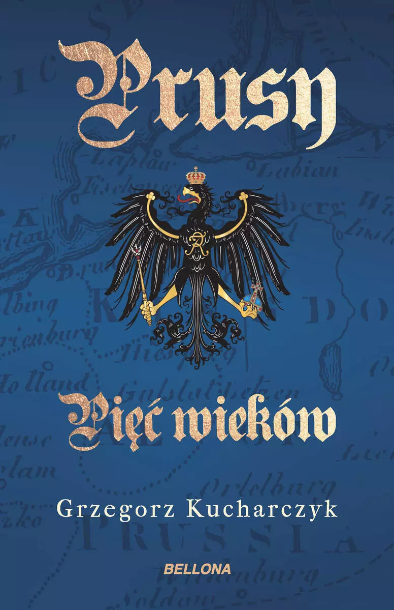 Prusy. Pięć wieków - Książki