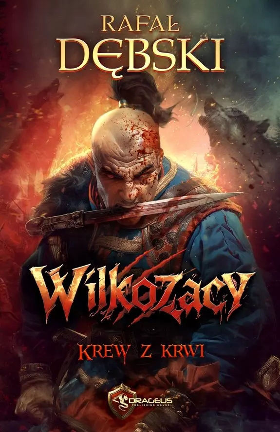 Krew z krwi. Wilkozacy. Tom 2 - Książki
