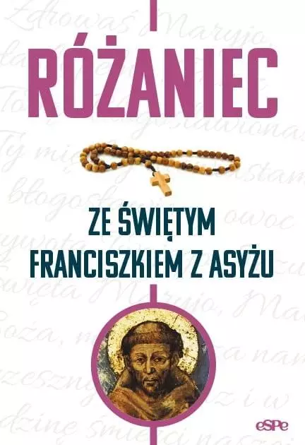 Różaniec ze św. Franciszkiem z Asyżu - Książki