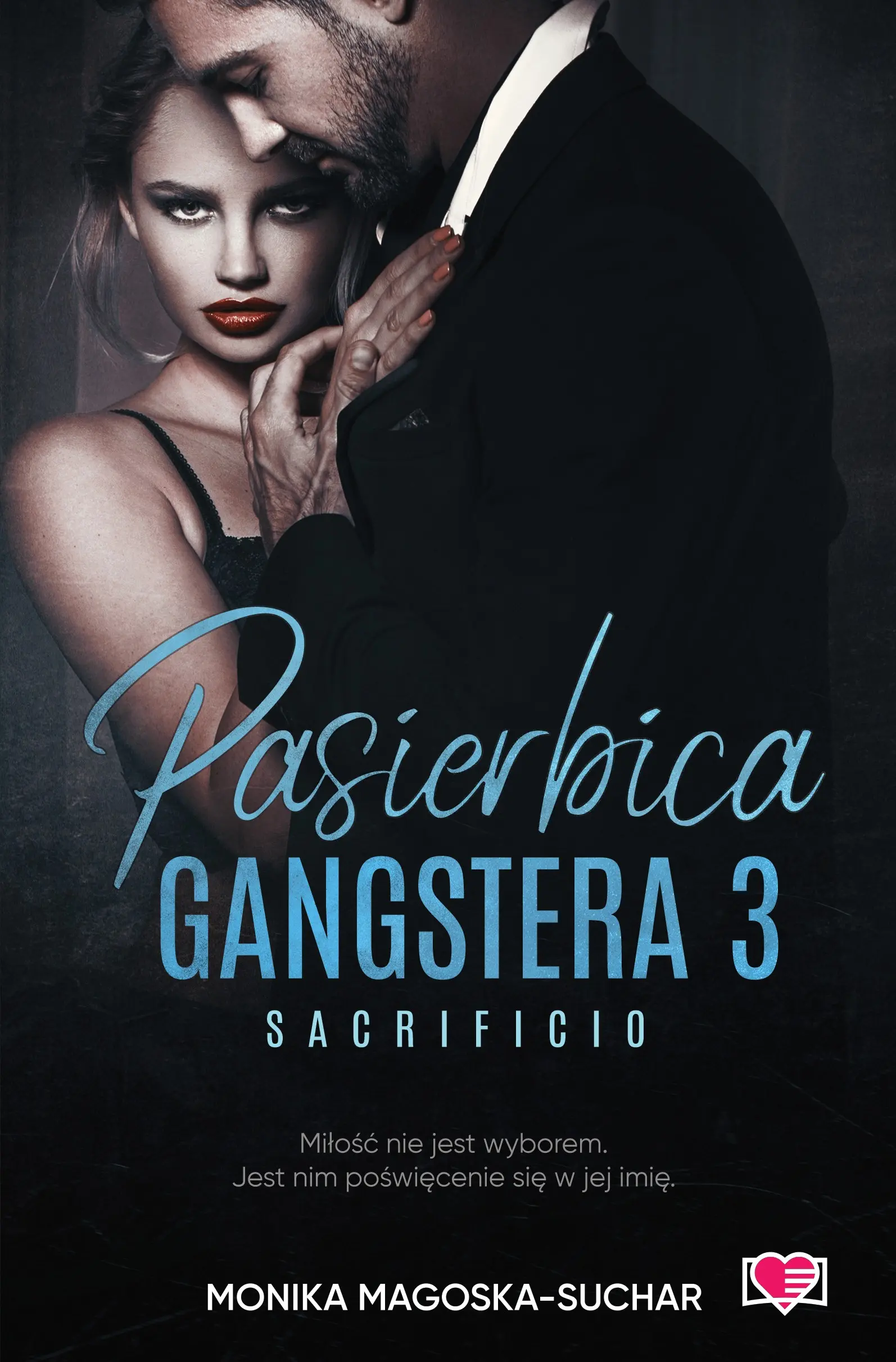 Pasierbica gangstera. Sacrificio. Tom 3 - Książki