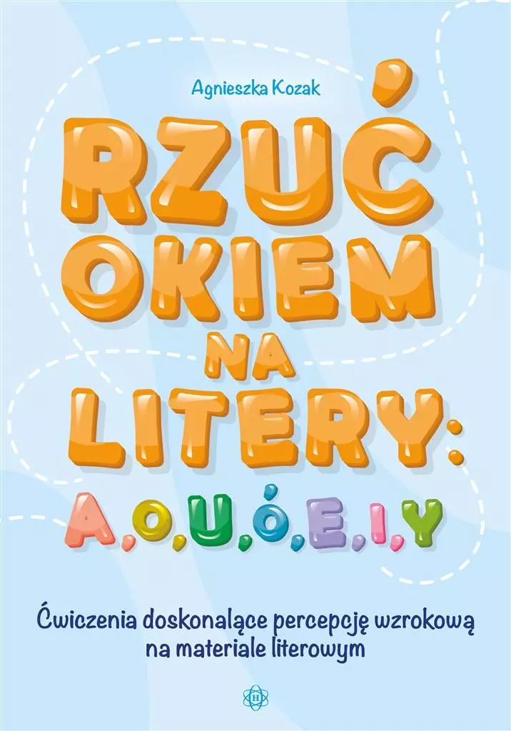 Rzuć okiem na litery: A, O, U, Ó, E, I, Y - Książki