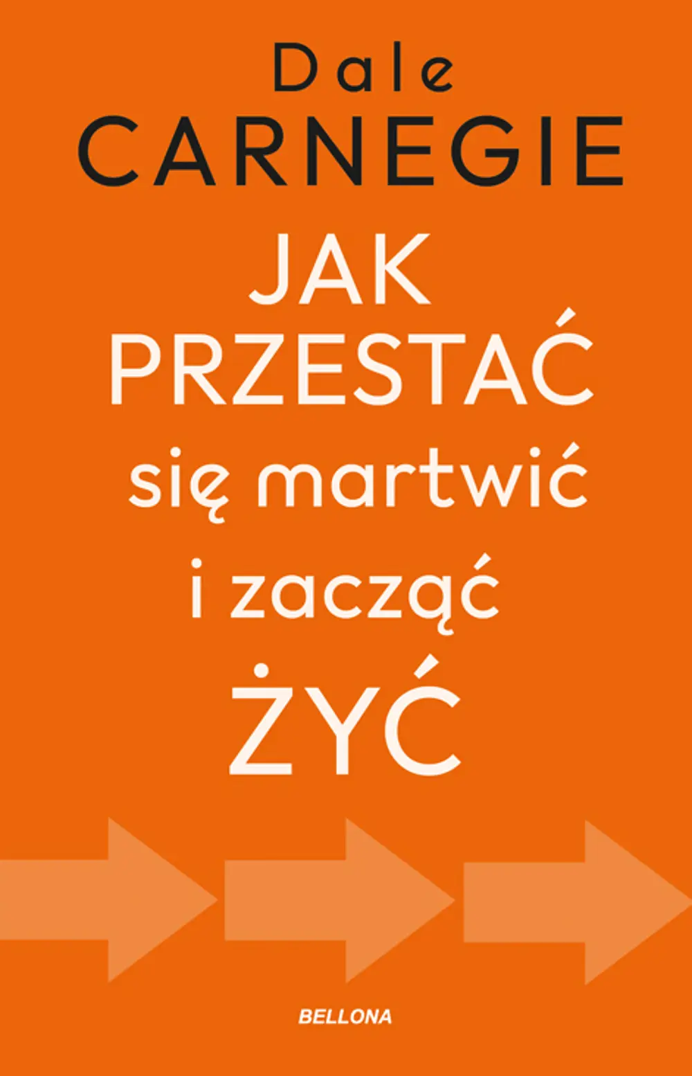Jak przestać się martwić i zacząć żyć - Książki