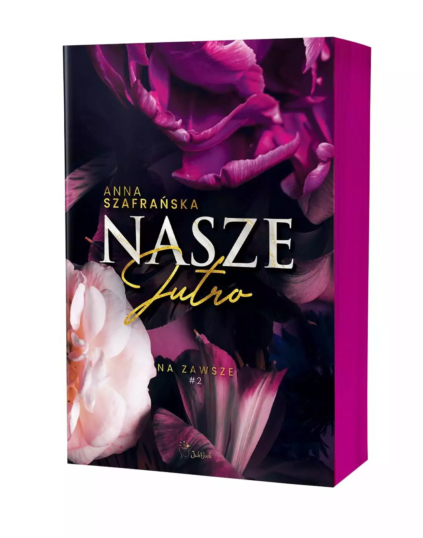 Na zawsze. Tom 2. Nasze jutro