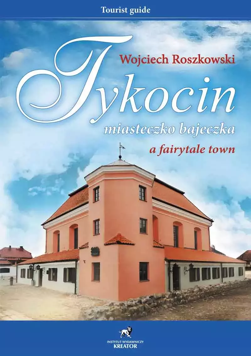 Tykocin miasteczko bajeczka - Książki