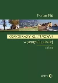 Krajobrazy kulturowe w geografii polskiej - Książki