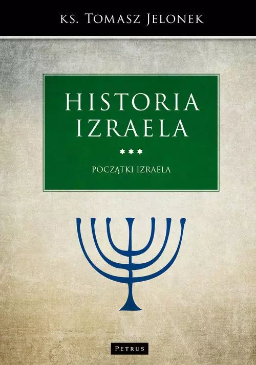 Historia Izraela. Początki Izraela - Książki