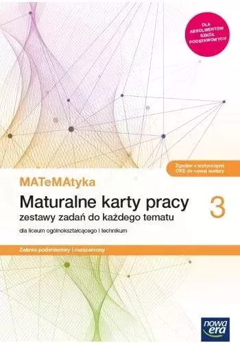 MATeMAtyka 3. Maturalne karty pracy. Zestawy zadań do każdego tematu dla liceum ogólnokształcącego i technikum. Zakres podstawowy i rozszerzony - Książki