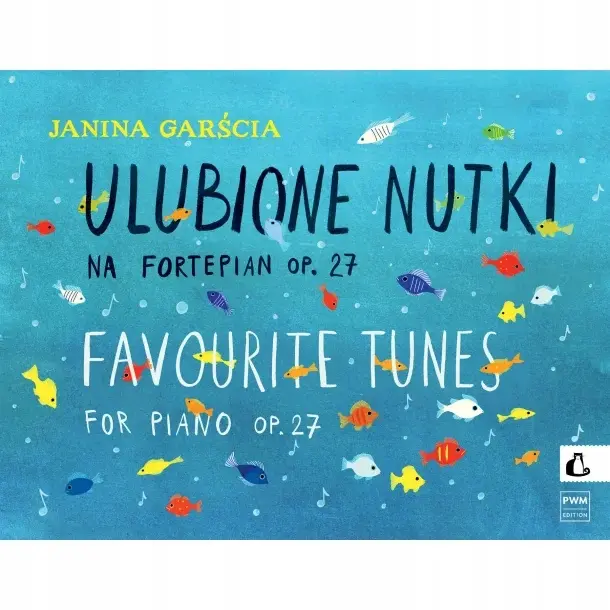 Ulubione nutki na Fortepian op.27. PWM 7495 - Książki
